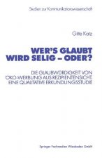 Wer's Glaubt Wird Selig -- Oder?