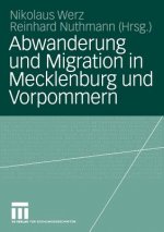 Abwanderung Und Migration in Mecklenburg Und Vorpommern