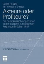 Akteure Oder Profiteure?