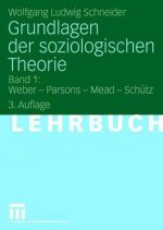 Grundlagen Der Soziologischen Theorie