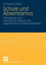 Schule Und Absentismus