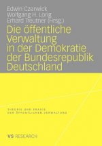 Die oeffentliche Verwaltung in der Demokratie der Bundesrepublik Deutschland