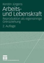 Arbeits- Und Lebenskraft