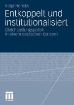 Entkoppelt Und Institutionalisiert