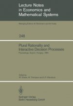 Plural Rationality and Interactive Decision Processes