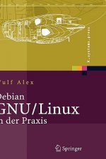 Debian GNU/Linux in Der Praxis