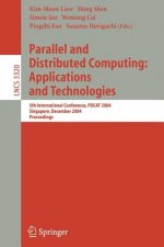 Parallel and Distributed Computing - Applications and Technologies