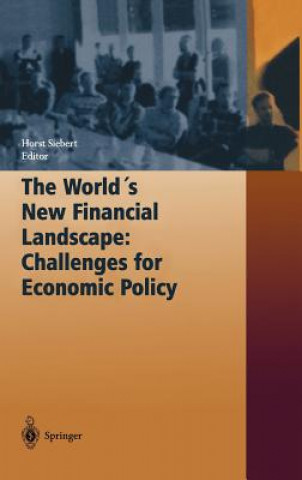 World's New Financial Landscape: Challenges for Economic Policy