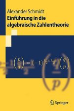 Einfuhrung in Die Algebraische Zahlentheorie