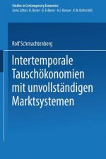 Intertemporale Tauschokonomien Mit Unvolls