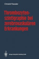 Thrombozytenszintigraphie Bei Zerebrovaskul ren Erkrankungen