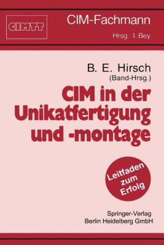 CIM in Der Unikatfertigung Und -Montage