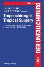 Tropenchirurgie Tropical Surgery