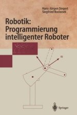 Robotik: Programmierung Intelligenter Roboter