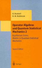 Operator Algebras and Quantum Statistical Mechanics