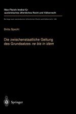 Die Zwischenstaatliche Geltung Des Grundsatzes Ne Bis in Idem