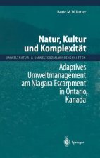Natur, Kultur Und Komplexit t