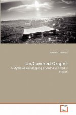 Un/Covered Origins
