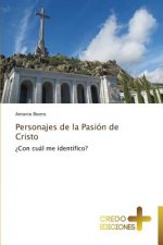 Personajes de la Pasion de Cristo