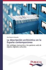 descripcion archivistica en la Espana contemporanea