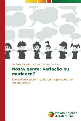 Nos/A gente