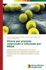 Ulcera por pressao colonizada e infectada por MRSA