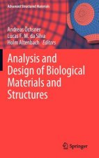 Analysis and Design of Biological Materials and Structures