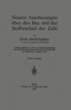 Neuere Anschauungen UEber Den Bau Und Den Stoffwechsel Der Zelle