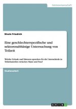 Eine Geschlechterspezifische Und Sektorenabhanige Untersuchung Von Teilzeit