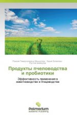 Produkty Pchelovodstva I Probiotiki