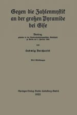 Gegen Die Zahlenmystik an Der Gro en Pyramide Bei Gise