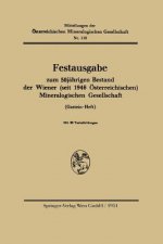 Festausgabe Zum 50j hrigen Bestand Der Wiener (Seit 1946  sterreichischen) Mineralogischen Gesellschaft