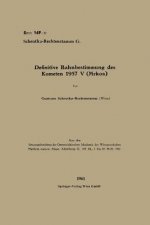 Definitive Bahnbestimmung Des Kometen 1957 V (Mrkos)