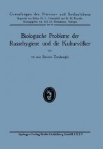 Biologische Probleme Der Rassehygiene Und Die Kulturv lker