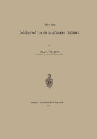 Ueber Das Collationsrecht in Den Franzoesischen Coutumes