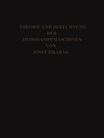 Theorie Und Practische Berechnung Der Heissdampfmaschinen