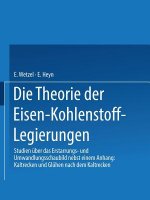 Die Theorie Der Eisen-Kohlenstoff-Legierungen