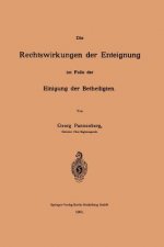 Rechtswirkungen Der Enteignung Im Falle Der Einigung Der Betheiligten