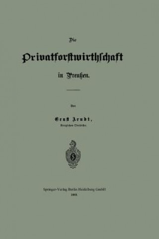 Die Privatforstwirthschaft in Preussen