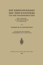 Die Kriegsschaden Des Nervensystems Und Ihre Folgeerscheinungen