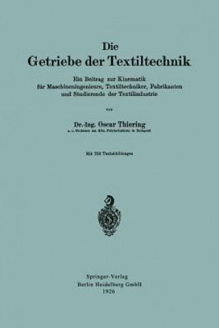 Die Getriebe Der Textiltechnik