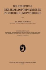 Bedeutung Der H matoporphyrine in Physiologie Und Pathologie
