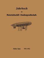 Jahrbuch Der Motorluftschiff-Studiengesellschaft