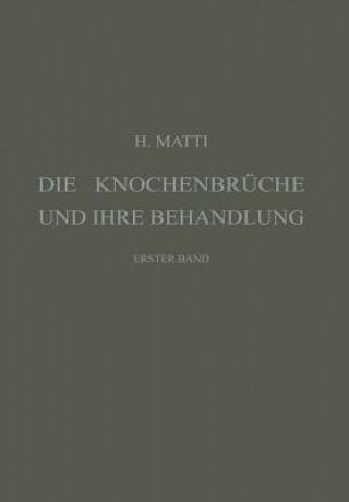 Die Knochenbr che Und Ihre Behandlung