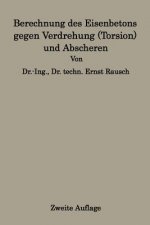 Berechnung Des Eisenbetons Gegen Verdrehung (Torsion) Und Abscheren