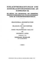 Schlachtbeobachtungen Und Ausschlachtungsversuche an Schweinen III