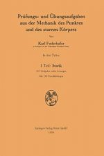 Prufungs- Und UEbungsaufgaben Aus Der Mechanik Des Punktes Und Des Starren Koerpers