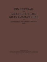 Beitrag Zur Geschichte Der Grossgasmaschine