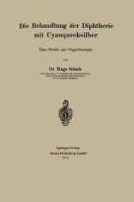 Die Behandlung Der Diphtherie Mit Cyanquecksilber
