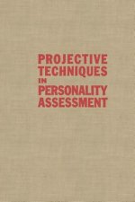 Projective Techniques in Personality Assessment